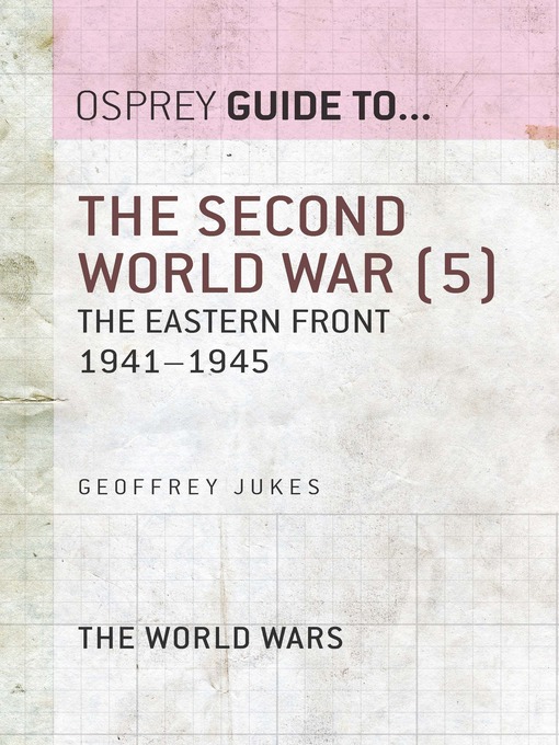 Title details for The Second World War, Volume 5 by Geoffrey Jukes - Available